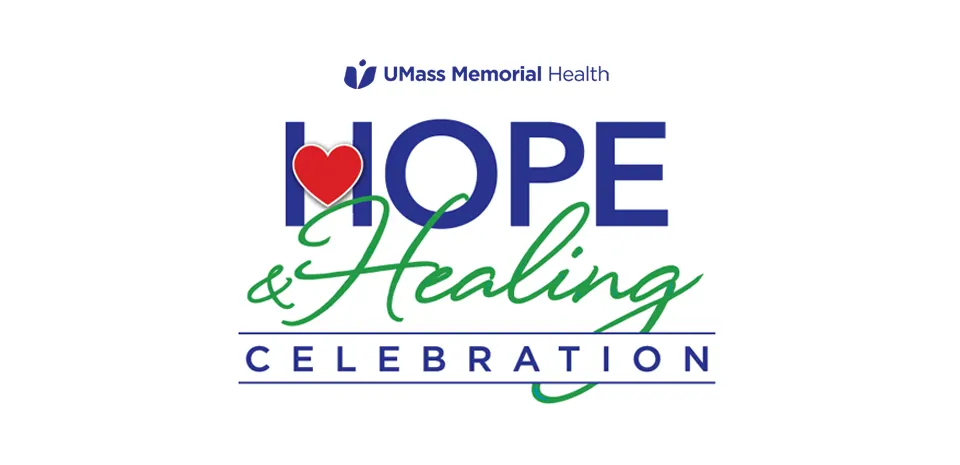 UMass Memorial Health Hope and Healing Celebration